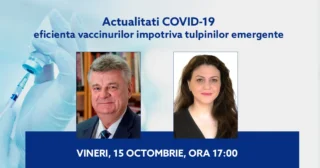 Actualitati COVID-19 – eficienta vaccinurilor impotriva tulpinilor emergente