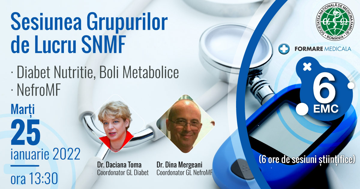 Sesiunea Grupurilor de Lucru SNMF Diabet / NefroMF