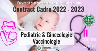 Preventia si monitorizarea pacientului conform Contractului Cadru 2022-2023, Pediatrie & Ginecologie – Vaccinologie