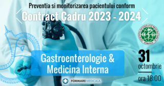 Preventia si monitorizarea pacientului conform Contractului Cadru 2023-2024 – Gastroenterologie, Medicina interna