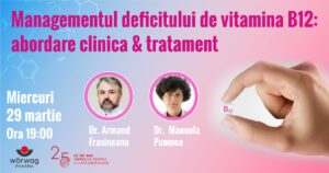 Managementul deficitului de vitamina B12: abordare clinica & tratament