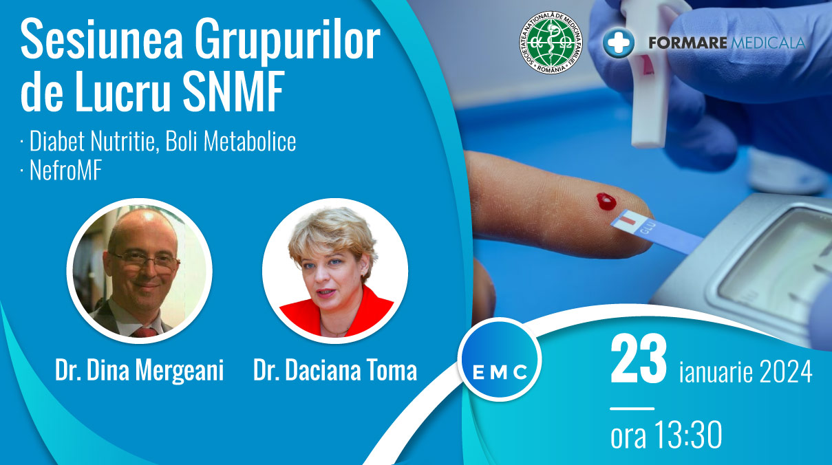 Sesiunea Grupurilor de Lucru SNMF Diabet / NefroMF