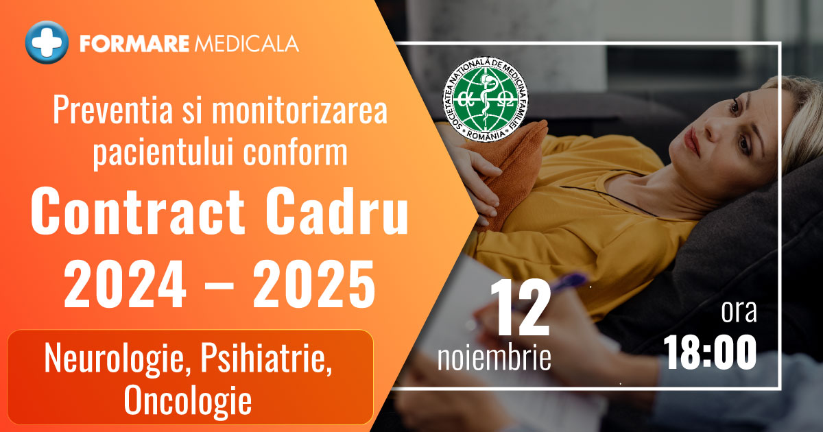 Preventia si monitorizarea pacientului conform Contractului Cadru 2024-2025 – Neurologie, Psihiatrie, Oncologie