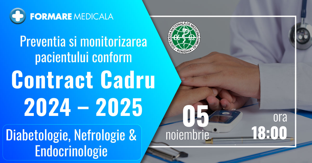 Preventia si monitorizarea pacientului conform Contractului Cadru 2024-2025 – Diabetologie, Nefrologie & Endocrinologie