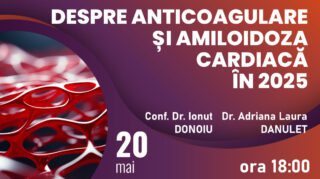 Despre anticoagulare si amiloidoza cardiaca in 2025