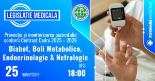 Preventia si monitorizarea pacientului conform Contractului Cadru 2025-2026 – Diabet, Nefrologie, Endocrinologie