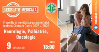 Preventia si monitorizarea pacientului conform Contractului Cadru 2025-2026 – Neurologie, Psihiatrie, Oncologie