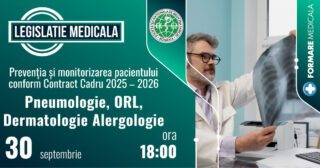 Preventia si monitorizarea pacientului conform Contractului Cadru 2025-2026 – Pneumologie, Dermatologie, Alergologie