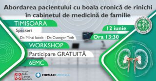 Abordarea pacientului cu boala cronica de rinichi in cabinetul de medicina de familie – Timisoara 2025