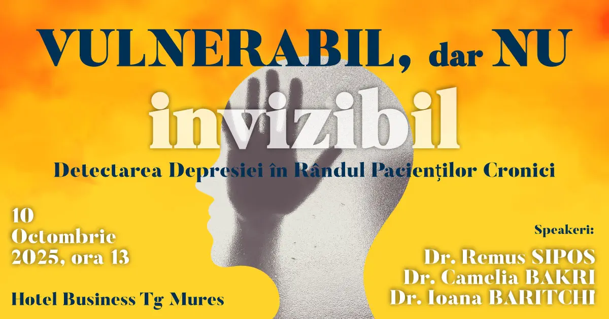 Vulnerabili, dar Nu Invizibili: Detectarea depresiei la pacientii cu afectiuni cronice   Targu Mures