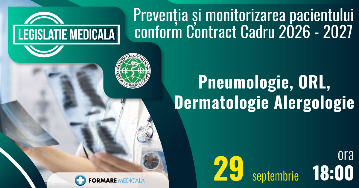 Preventia si monitorizarea pacientului conform Contractului Cadru 2026-2027   Pneumologie, Dermatologie, Alergologie