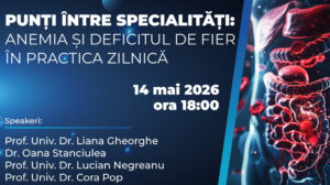 Punti intre specialitati: Anemia si deficitul de fier in practica zilnica