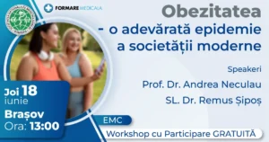Atelier „Obezitatea – o adevarata epidemie a societatii moderne” – 18 iunie 2026