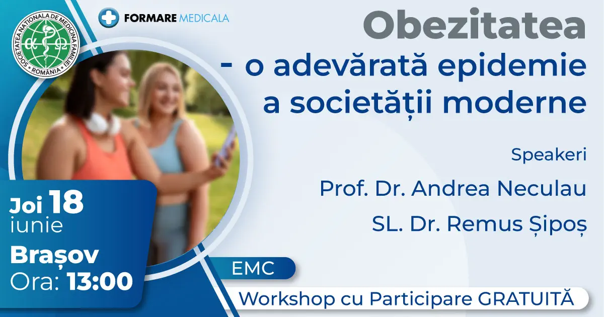 Atelier „Obezitatea   o adevarata epidemie a societatii moderne”   18 iunie 2026, Brasov