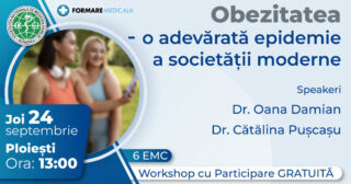 Atelier „Obezitatea – o adevarata epidemie a societatii moderne” – 24 septembrie 2026, Ploiesti