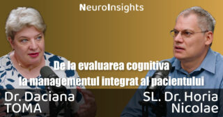 NeuroInsights – Ep 2 – De la evaluarea cognitiva la managementul integrat al pacientului