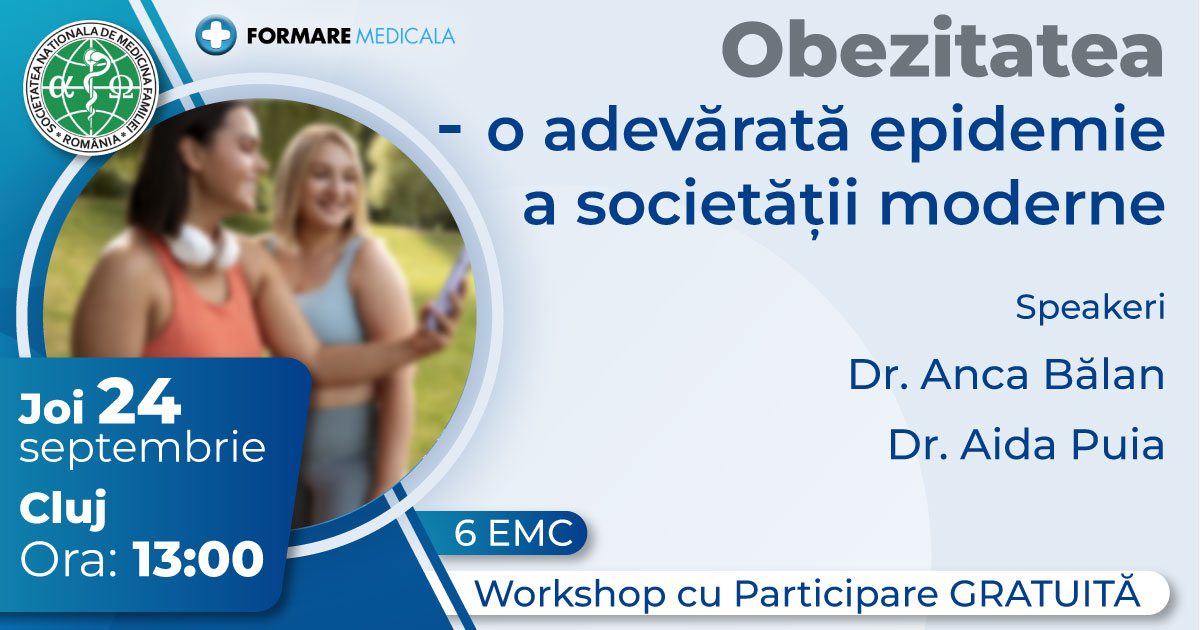 Atelier „Obezitatea   o adevarata epidemie a societatii moderne”   24 septembrie 2026, Cluj-Napoca