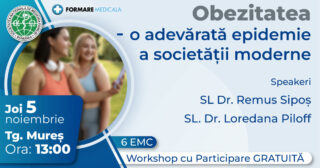 Atelier „Obezitatea – o adevarata epidemie a societatii moderne” – 5 noiembrie 2026, Targu Mures