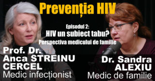 Prevenția HIV – Ep. 2: Un subiect tabu? Perspectiva medicului de familie