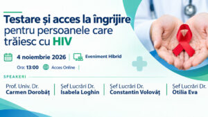 Testare și acces la îngrijire pentru persoanele care trăiesc cu HIV